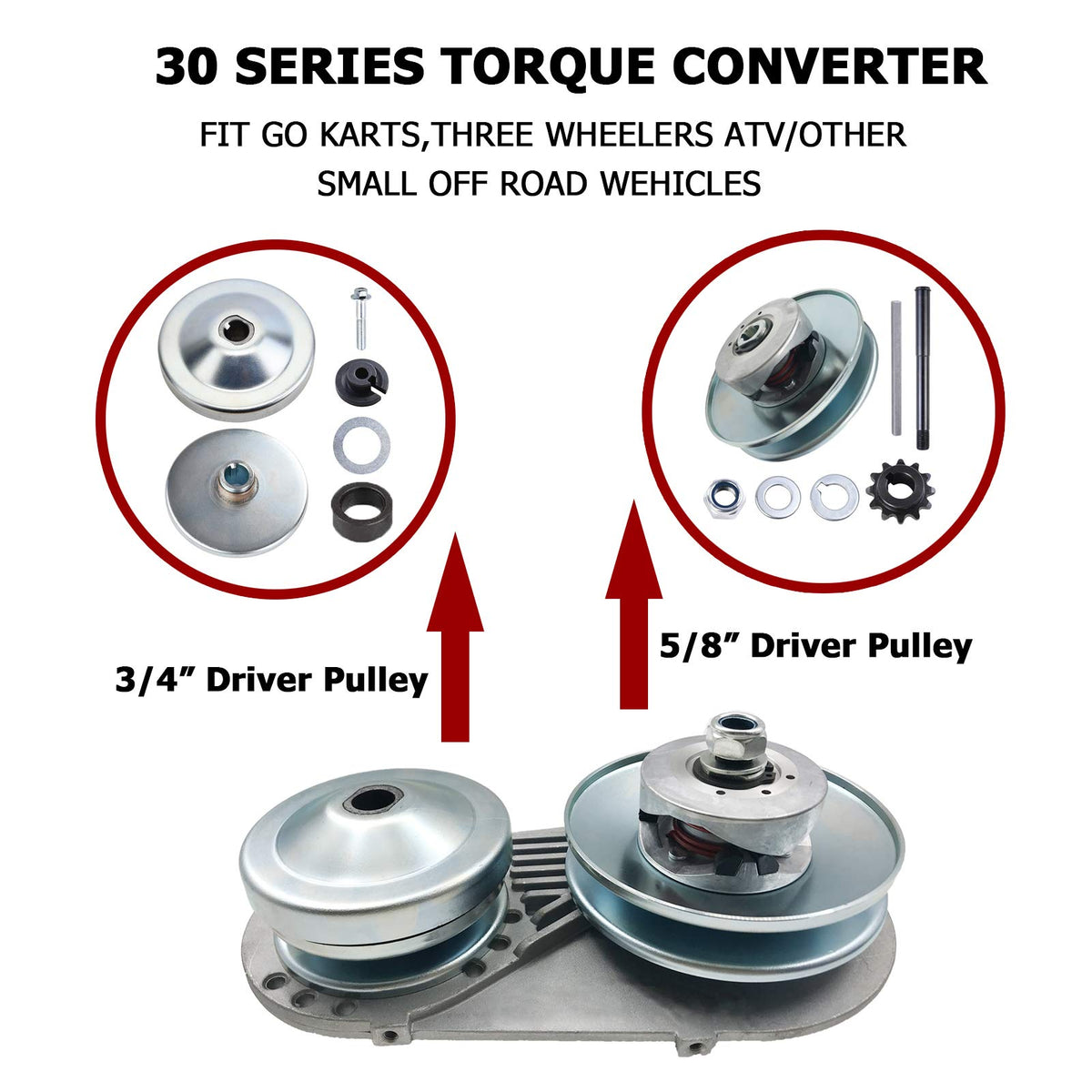 30 Series Torque Converter Go Kart Pulley Kit 3/4 Inch Driver 5/8 Driven S9546